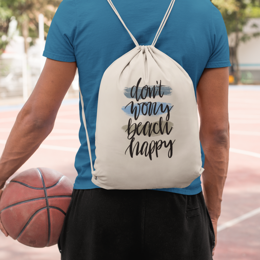 Gym Bag DON'T WORRY BEACH HAPPY