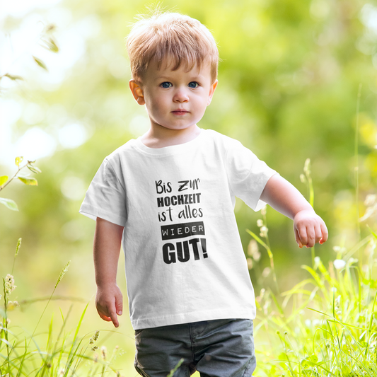 Premium Organic Shirt Kinder BIS ZUR HOCHZEIT IST ALLES WIEDER GUT